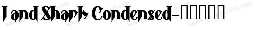Land Shark Condensed字体转换
